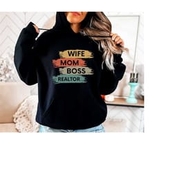 wife mom boss realtor hoodie, wife ceo hoodie, boss hoodie, woman hoodie, unisex sweatshirt, hoodie