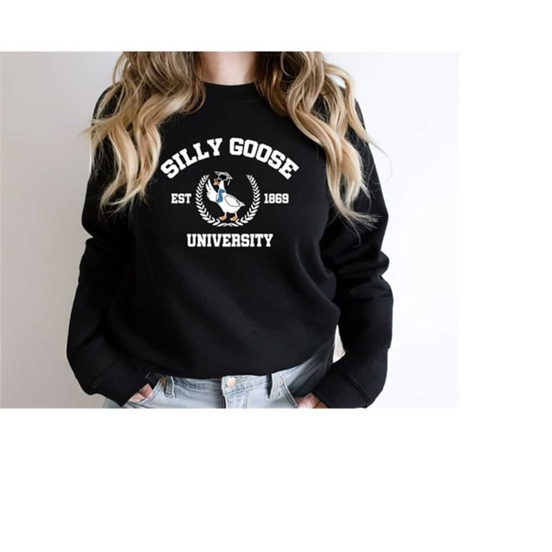 Funny Gift for Guys, Funny Goose T-shirt, Silly Goose University Est 1869 Crewneck Sweatshirt, Unisex Sweatshirt, Hoodie