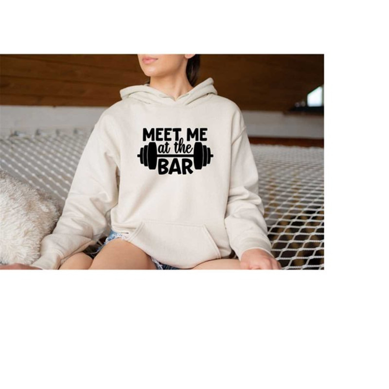 Trendy Meet Me At The Bar Hoodie, Gym Motivation Hoodie, Fitness Queto Women Hoodie, Unisex Sweatshirt, Hoodie