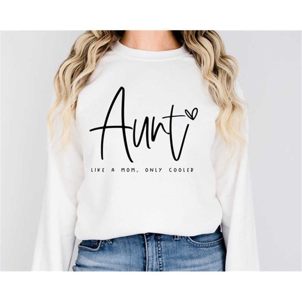 Aunt sweatshirt, Unisex Sweatshirt, Hoodie
