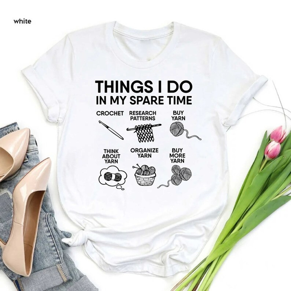 Crocheting Shirt, Crochet Lover Gift,Crafter Mom Outfit,Knitting Vibes Gift For Mom, Unisex T-Shirt