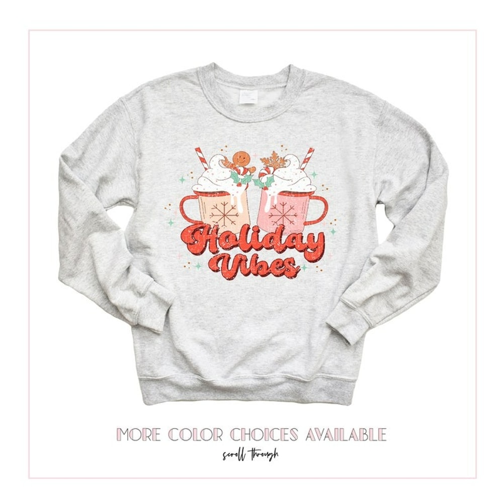 Christmas Sweatshirt,Holiday Vibes Shirt,Winter Coffee Sweatshirt, Unisex Sweatshirt, Hoodie