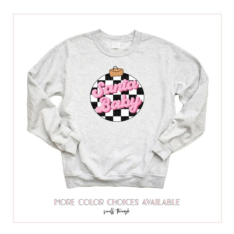 Santa Baby Christmas Sweatshirt, Ornament Crewneck Pullover, Unisex Sweatshirt, Hoodie