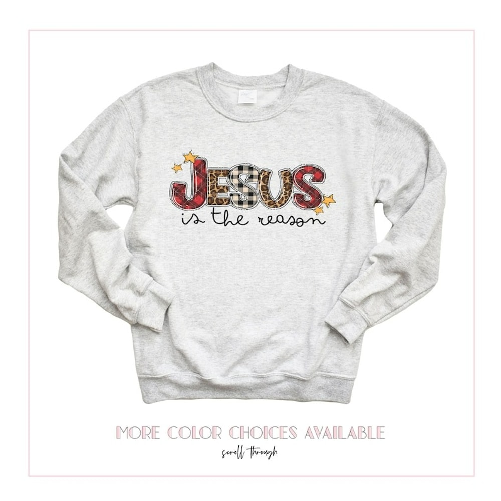 Jesus Is The Reason Christmas Sweatshirt, Christian Christmas Shirts, Unisex Sweatshirt, Hoodie