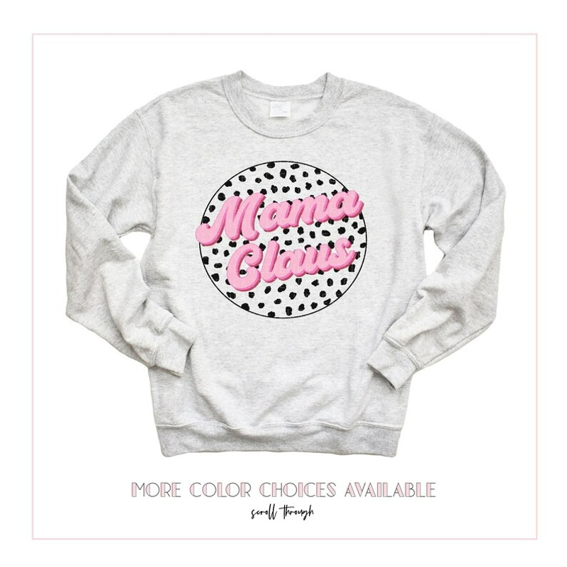 Mama Claus Sweatshirt, Christmas Sweatshirts Xmas Crewneck, Unisex Sweatshirt, Hoodie