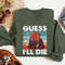 Guess I'll Die Vintage Retro Dice Sweatshirts, Tabletop Games Hoodies, Unisex Sweatshirt, Hoodie