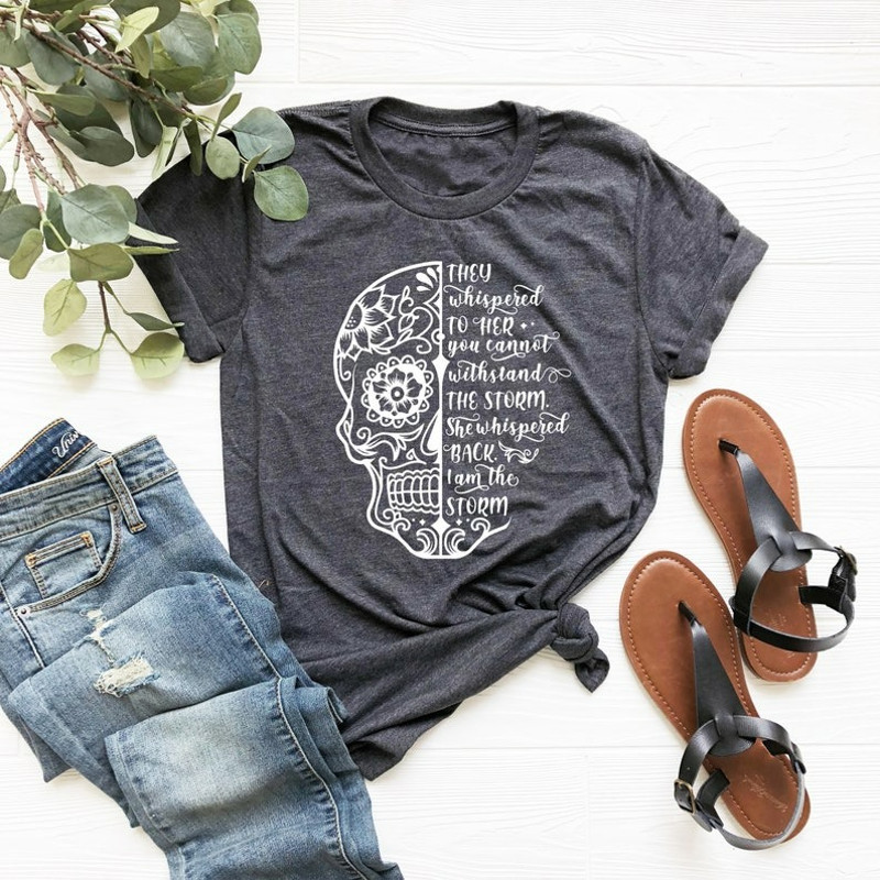 They Whispered You Cannot Withstand The Storm Shirt,Storm Shirt,Feminist Tee, Unisex T-Shirt