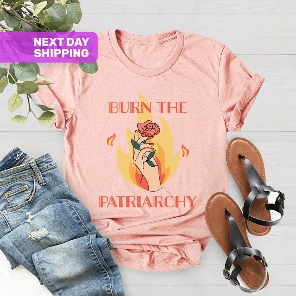 Burn the Patriarchy Shirt, Smash The Patriarchy Tee, Patriarchy Shirt, Unisex T-Shirt