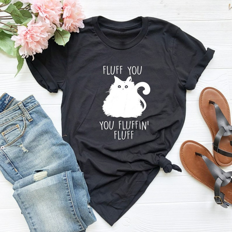 Fluff You You Fluffin Fluff Shirt, Funny Cat Shirt, Cat Lover Gift, Unisex T-Shirt