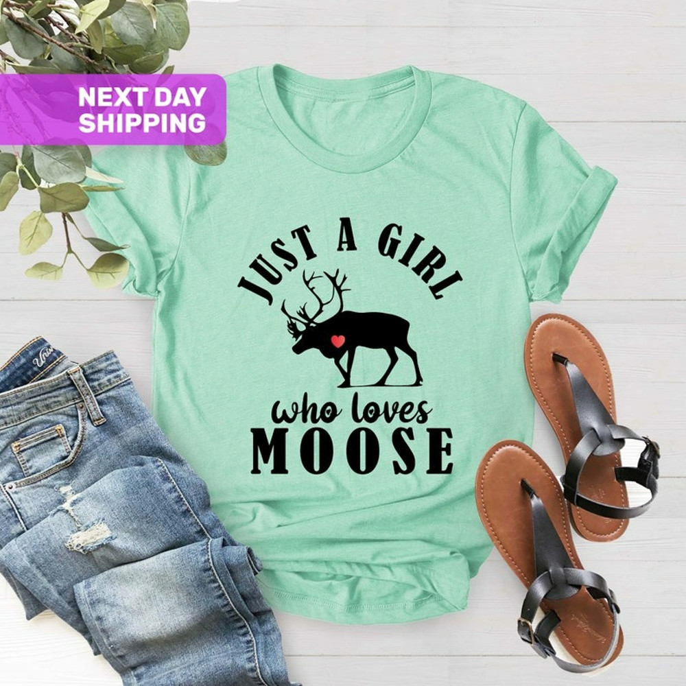 Moose T-shirt, Just a Girl Who Loves Moose, Moose Lover Gift Tshirt, Unisex T-Shirt