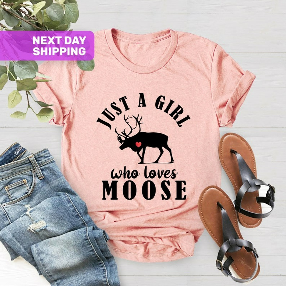 Moose T-shirt, Just a Girl Who Loves Moose, Moose Lover Gift Tshirt, Unisex T-Shirt