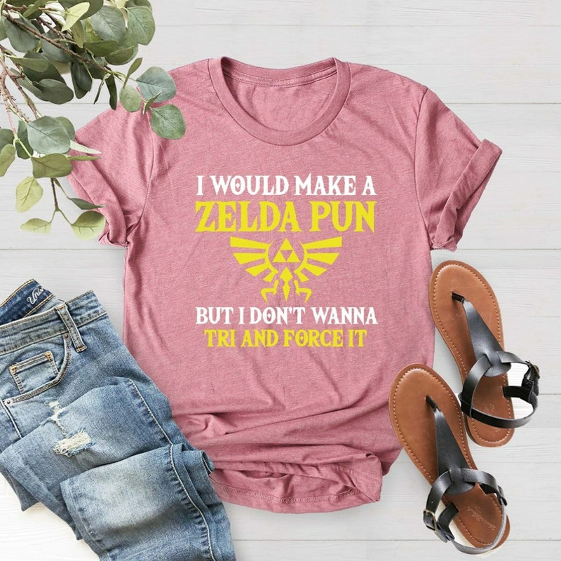 I Would Make A Zelda Pun But I Don't Wanna Try And Force It, Unisex T-Shirt