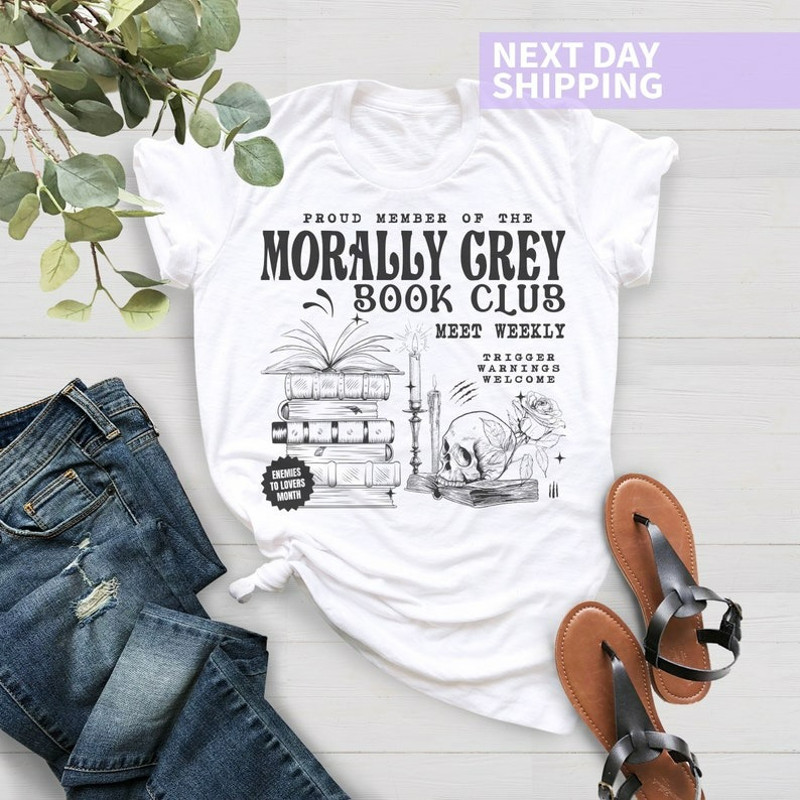 Morally Grey Book Club Shirt, Dark Romance Crewneck, Smut Reader Tee, Unisex T-Shirt