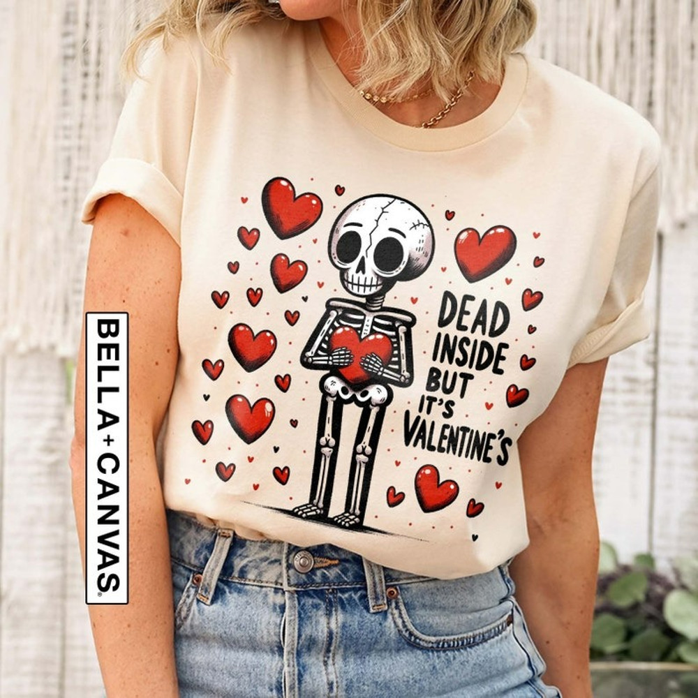 Dead Inside But It's Valentine's Skeleton T-Shirt, Cute Skeleton Shirt, Unisex T-Shirt