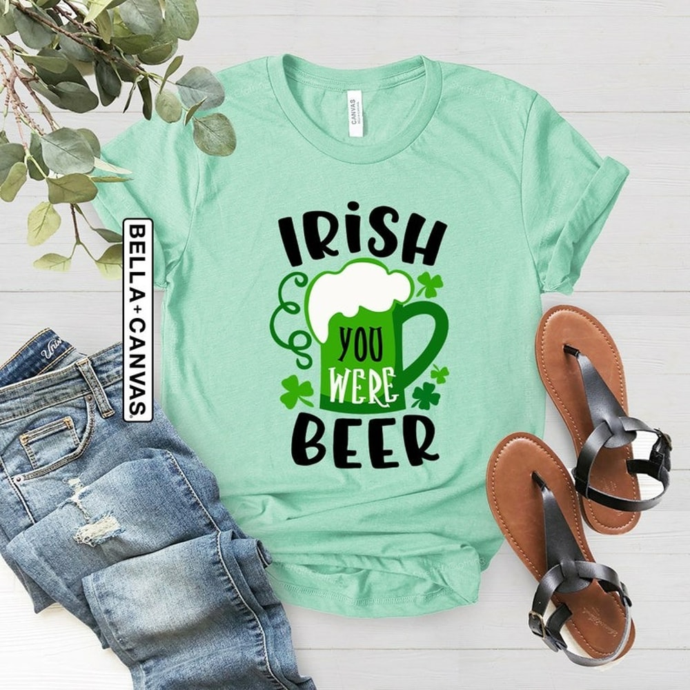 Irish You Were Beer Shirt, St Patrick's Day Shirt Women, Funny St Patrick's Day Tee, Unisex T-Shirt