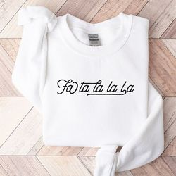 fa la la la christmas sweatshirt, holiday sweater, matching christmas sweater, unisex sweatshirt, hoodie
