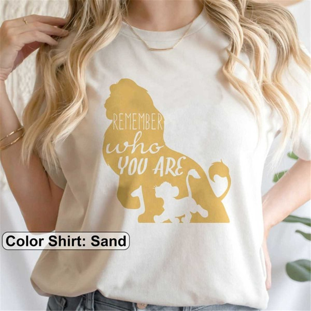 Disney Shirt Lion King Tee Remember Who You Are Shirt Animal Kingdom Shirt Animal Kingdom Shirt Uni 0