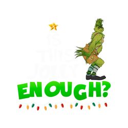 funny grinch is this jolly enough png