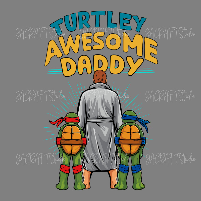 Funny-Turtley-Awesome-Daddy-Fathers-Day-SVG-3105241070.png