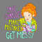 Take-Chances-Make-Mistakes-Get-Messy-Shirt-BTSCL210620230001.png
