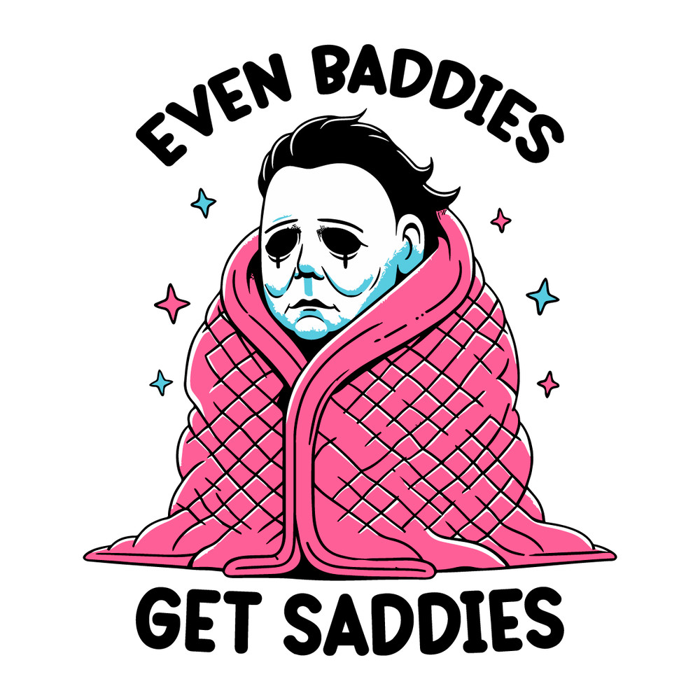 Even-Baddies-Get-Saddies-Funny-Horror-Meme-SVG-1306241030.png