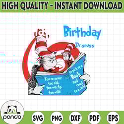 happy birthday dr. seuss, dr. seuss svg, happy birthday, dr. seuss quote, cat in the hat, dr. seuss socks, dr. seuss svg