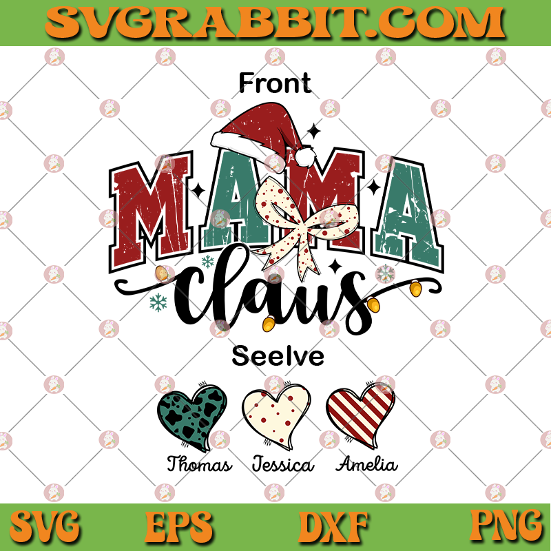 Mama Claus Kid Name Custom Christmas Svg Mama Claus SvgChristmas Svg 0