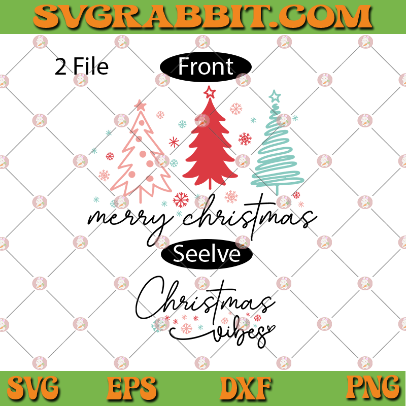 Merry Christmas Svg Christmas Vibes Svg Chirstmas Tree Svg 0