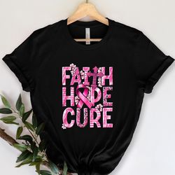 faith hope cure shirt breast cancer sweatshirt cancer awareness shirt fight cancer sweatshirt shirt for women gift for h