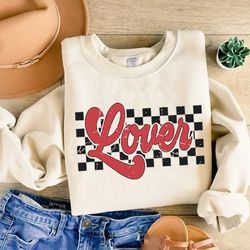 Lover Sweatshirt, Retro Valentines Day Sweatshirt, Lover Valentines Sweater, Cute Valentine Gift Sweatshirt