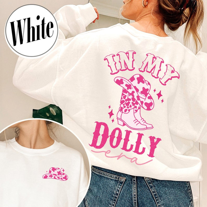 In My Dolly Era Sweatshirt, Dolly Shirt, Dolly Cowboys Sweatshirt, Dolly Shirt for Girls,Dolly Shirt in Pink,Graphic Tees Dolly,Holiday Gift2.jpg