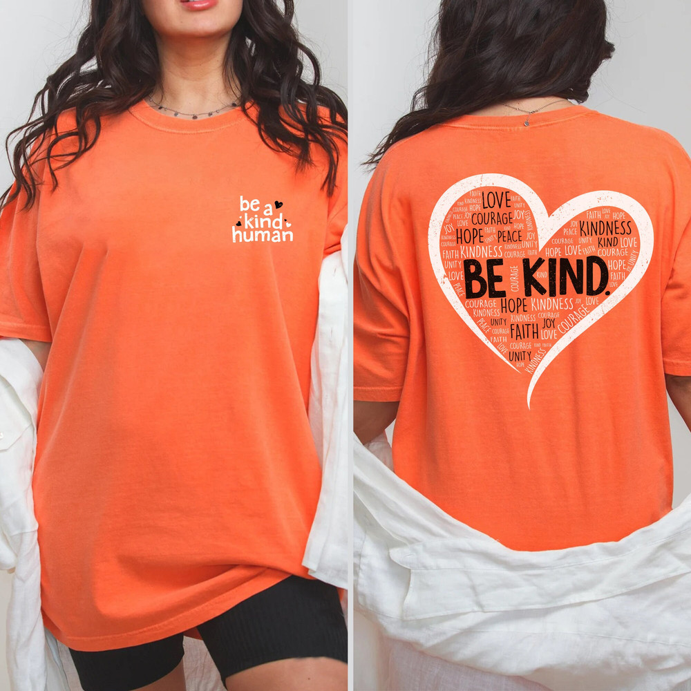 Be Kind Unity Day Shirt, Anti Bullying Shirt, Orange Shirt, Be A Kind Human Shirt, Choose Kindness Shirt, Anti Bully Shirt, Bully Awareness.jpg