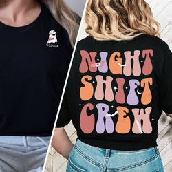 Night Shift Crew Nurse Halloween Shirt, Halloween Shirt For Nurse