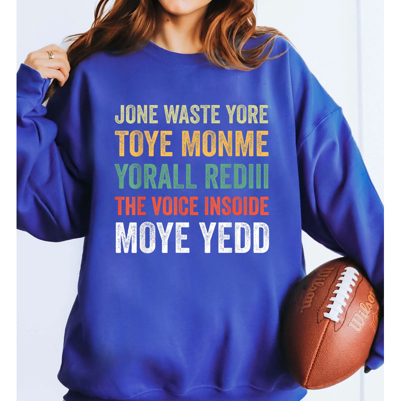 Jone Waste Yore Toye Monme Shirt, Jone Waste Your Time T-Shirt, Funny T-Shirt, Funny I Miss You Gift Shirt, Funny Gift for Her.jpg