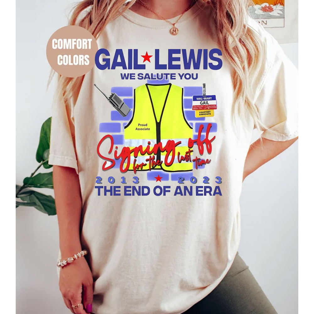 Retro Gail Lewis We Salute You The End Of An Era Shirt,Funny Gail Lewis Shirt Thank You for Your Service Hometown Hero,comfort colors shirt.jpg