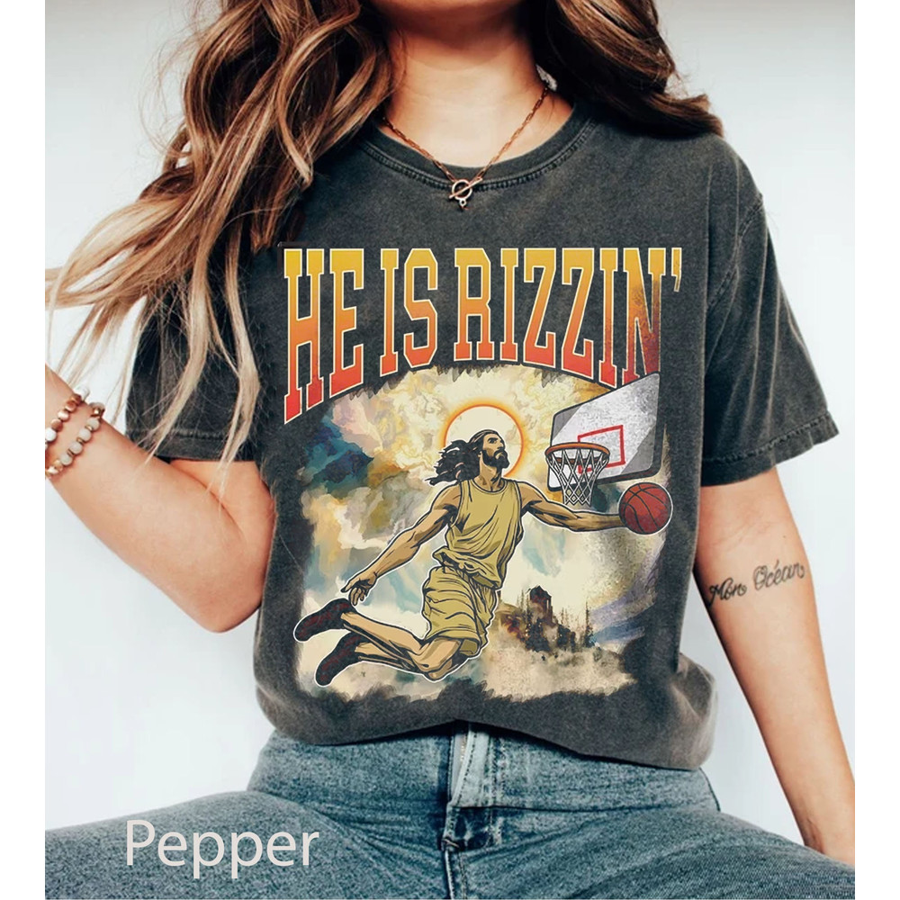 Vintage He is Rizzin' Funny Easter Shirt,Retro Jesus Playing Basketball Shirt,Christian Faith Religious Tee,He Is Rizzin' Comfort Shirt.jpg