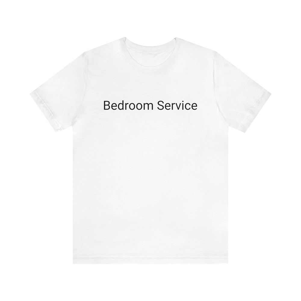 Bedroom Service Unisex Jersey Short Sleeve Tee.jpg
