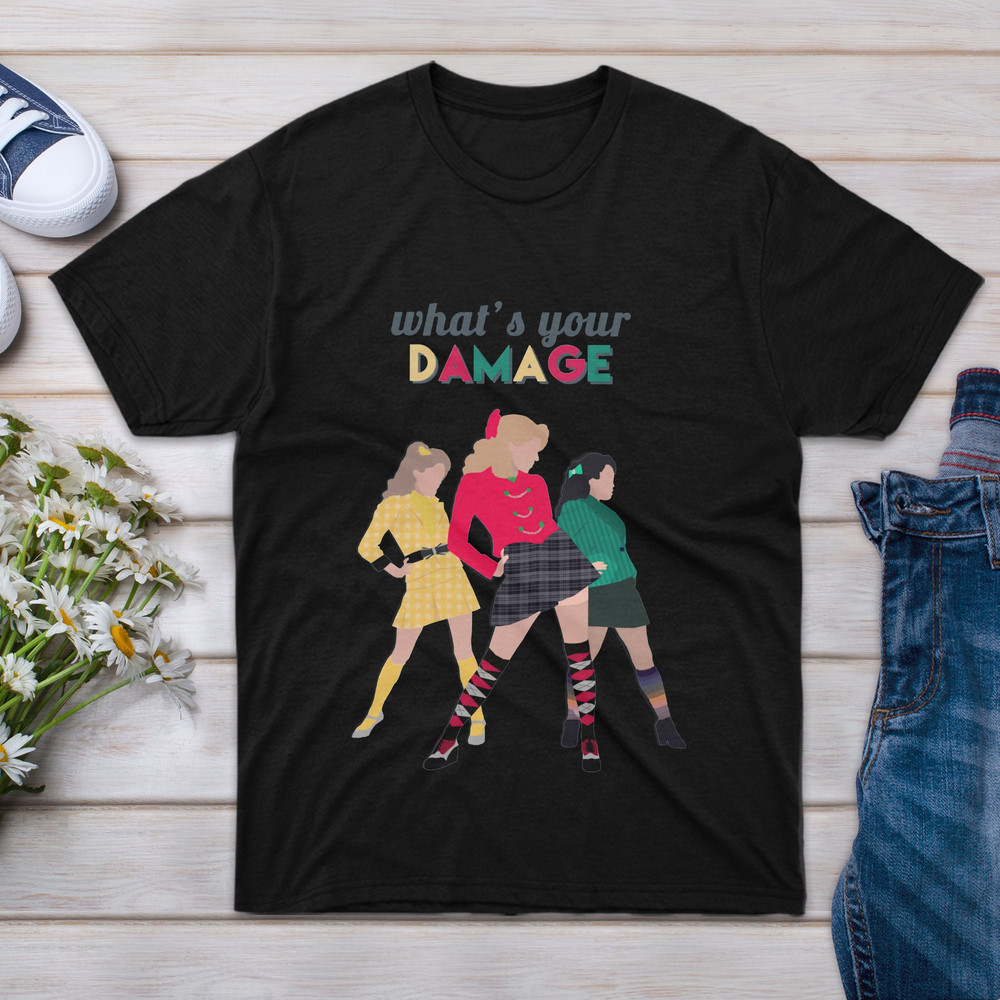 T-Shirt Whats Shirt Your Novelty Damage Girl Heathers Shirts The Short Musical Big Event Boy Family Gift For Men Tee T Sleeve Women Friend.jpg