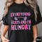 Everything Hurts And Im Hungry Shirt, Trending Unisex Tee Shirt, Unique Gym Shirt, Gift for Weightlifter, Women Gym Sweatshirt Hoodie.jpg