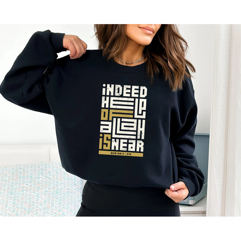 In Deed Help of Allah is Near Sweatshirt, Ramadan Mubarak Shirt, Ramadan Tee, Muslim Gift, Ramadan 2024 Shirts, Ramadan Kareem Shirt, Eid.jpg