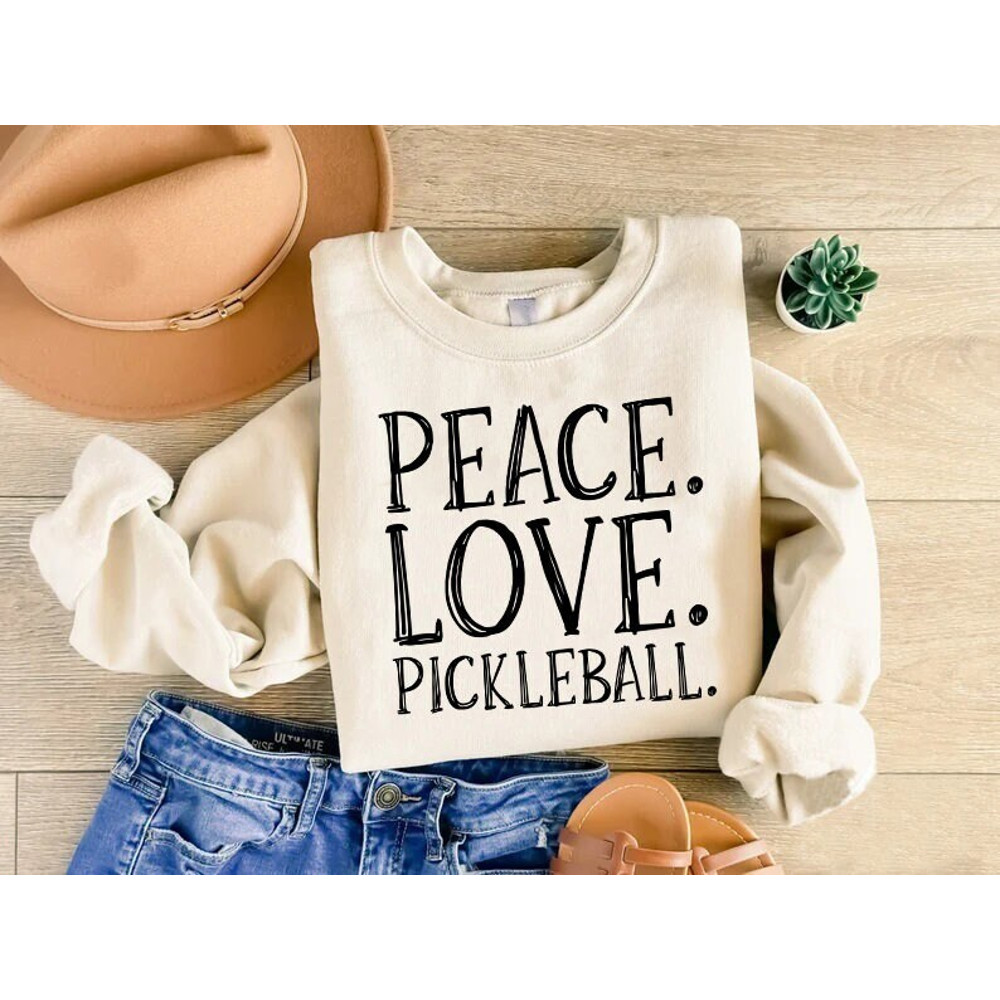 Pickleball Sweatshirt, Pickleball Player Gift, Peace Love Pickleball Shirt, Funny Pickleball Tee, Pickle Baller Sweater, Womens Crewneck.jpg