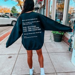 dear person behind me sweatshirt suicide prevention empathy