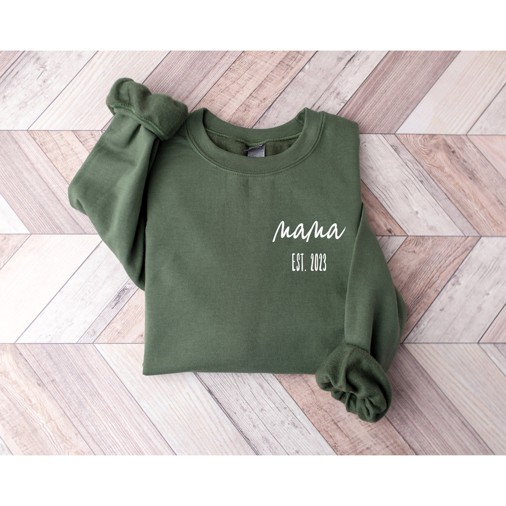 Custom Mama Est Sweatshirt, Personalized Mother's Day Sweatshirt, Mother's Day Gift, Mommy Shirt, New Mom Gift, Gift for Mother, Mama Shirt.jpg