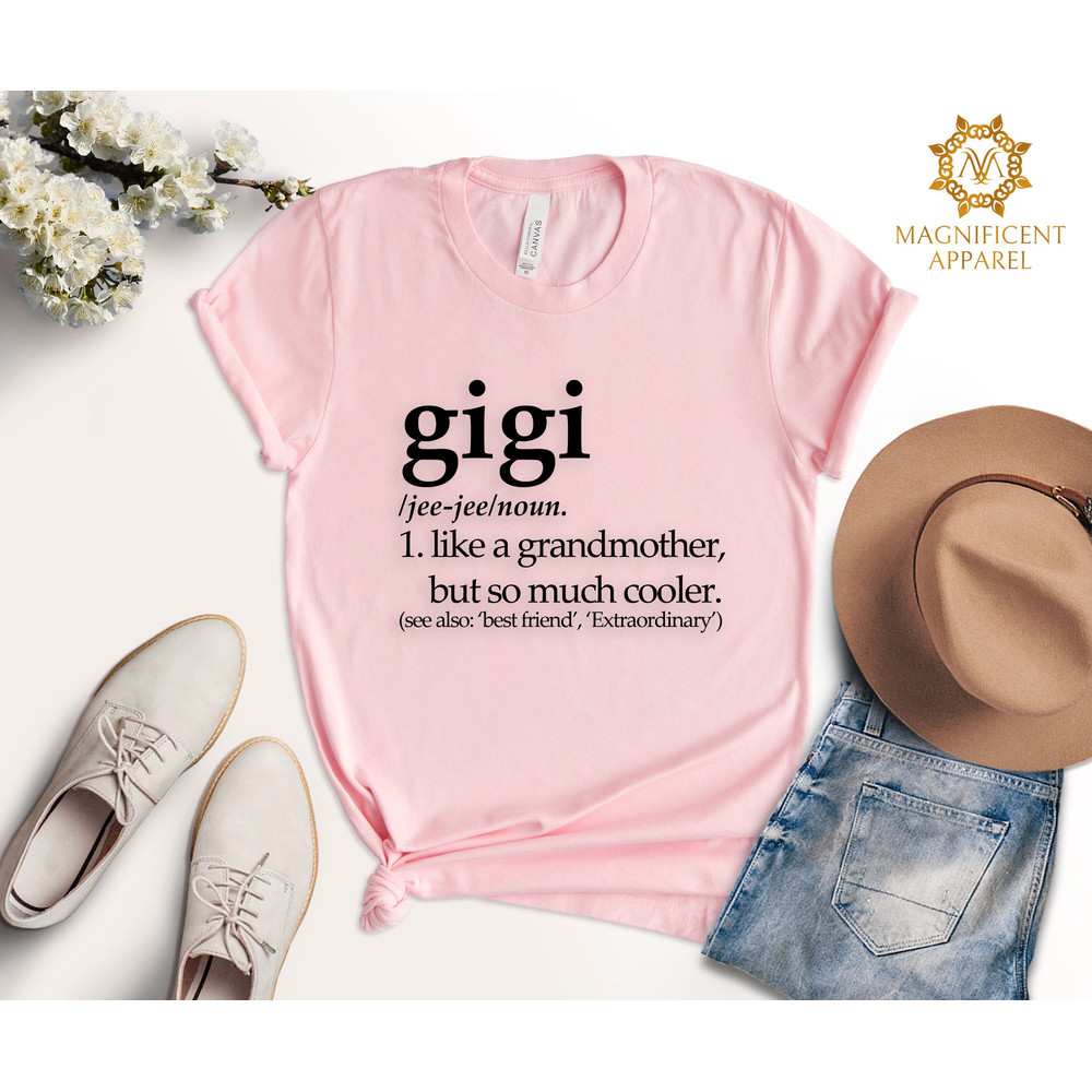 Gigi Definition Shirt, Gift For Grandma, Cool Nana Shirt, Grandma Gift T Shirt, Mother's Day Gift, Grandmother Birthday Gift, Gigi T-Shirt.jpg