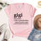 Gigi Definition Shirt, Gift For Grandma, Cool Nana Shirt, Grandma Gift T Shirt, Mother's Day Gift, Grandmother Birthday Gift, Gigi T-Shirt.jpg