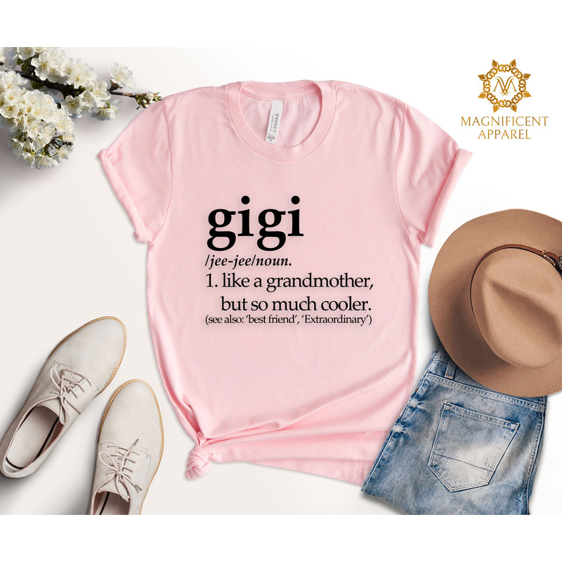 Gigi Definition Shirt, Gift For Grandma, Cool Nana Shirt, Grandma Gift T Shirt, Mother's Day Gift, Grandmother Birthday Gift, Gigi T-Shirt.jpg