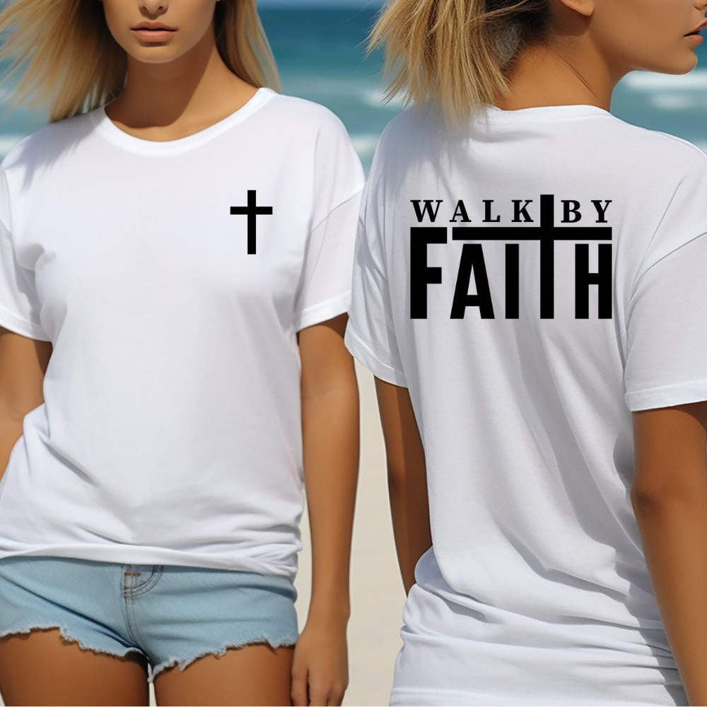 Jesus Christ Tee shirt, shirt for Christian Woman, perfect gift for christian mom, Walk by faith.jpg