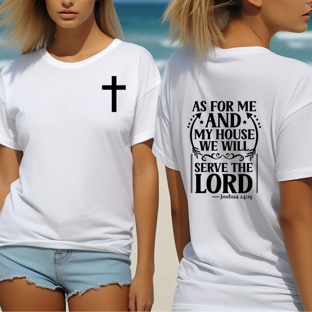 Jesus Christ Tee shirt, shirt for Christian Woman, perfect gift for christian mom, We will serve the Lord.jpg