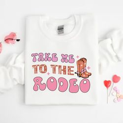 take me to the rodeo shirt, rodeo tee, lets rodeo shirt, wild west shirt, rodeo t-shirt, vintage cowboy shirt