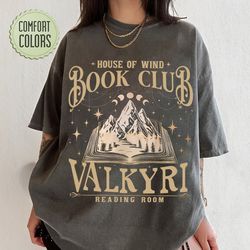 house of wind book club comfort colors shirt, acotar book club shirt, night court throne of glass, valkyrie reading room